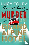 Foley, Lucy - Murder at the Grand Alpine Hotel
