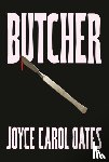 Oates, Joyce Carol - Butcher