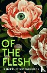 Barker, Susan, Rose, Lucy, Chukwu, J K, Collins, Bridget - Of the Flesh
