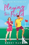 Ward, Becky - Playing the Field
