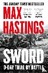 Hastings, Max - Sword
