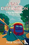 Tassell, Nige - Final Destination