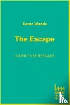 Woods, Karen - The Escape