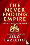 Cazzullo, Aldo - The Neverending Empire