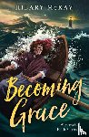 McKay, Hilary - Becoming Grace