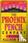King, Allison - The Phoenix Pencil Company