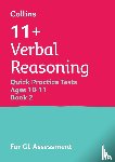 Collins 11+ - 11+ Verbal Reasoning Quick Practice Tests Age 10-11 (Year 6) Set B