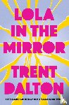 Dalton, Trent - Lola in the Mirror