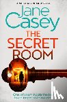 Casey, Jane - The Secret Room
