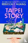 Kuang, Rebecca F. - Taipei Story
