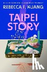 Kuang, Rebecca F - Taipei Story