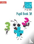 Mumford, Jeanette, Roberts, Sandra, Jurgensen, Elizabeth - Pupil Book 3A