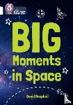 MacPhail, David - Big Moments in Space