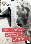 Rampton, Mike - The Unsolved Mystery of Bigfoot