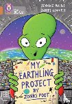 Willis, Jeanne - "My Earthling Project" by Zonki Poot