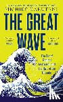 Kakutani, Michiko - The Great Wave - the Era of Radical Disruption and the Rise of the Outsider