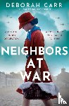 Carr, Deborah - Neighbors at War