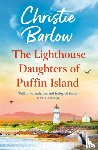Barlow, Christie - The Lighthouse Daughters of Puffin Island
