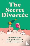 The Secret Divorcee - The Secret Divorcee