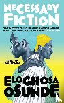 Osunde, Eloghosa - Necessary Fiction