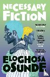 Osunde, Eloghosa - Necessary Fiction