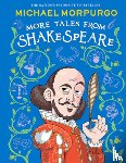 Morpurgo, Michael - More Tales From Shakespeare