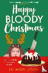 Middleton, Jo - Happy Bloody Christmas
