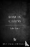 Soto, Julie - Rose in Chains