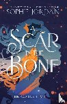 Jordan, Sophie - A Scar in the Bone