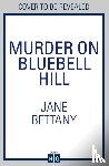 Bettany, Jane - Murder on Bluebell Hill