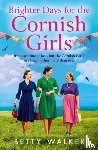 Walker, Betty - Brighter Days for the Cornish Girls