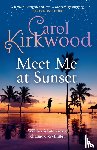 Kirkwood, Carol - Meet Me at Sunset