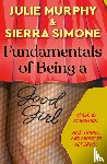 Murphy, Julie, Simone, Sierra - Fundamentals of Being a Good Girl