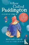 Bond, Michael - A Bear Called Paddington and Other Stories