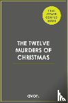 Dunnakey, Sarah - The Twelve Murders of Christmas