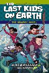 Brallier, Max - The Last Kids on Earth: The Graphic Novel