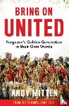 Mitten, Andy - Bring on United