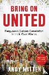 Mitten, Andy - Bring on United