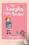 Edwards, Dorothy - My Naughty Little Sister