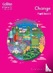 Scoffham, Stephen, Bridge, Colin - Change – Pupil Book 5