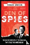 Unger, Craig - Den of Spies