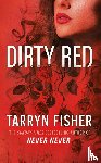 Fisher, Tarryn - Dirty Red