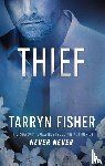 Fisher, Tarryn - Thief
