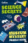 Bolton, Tom, Collins Kids, Majerus, Joana - Museum Mystery Puzzle Book – Science Secrets