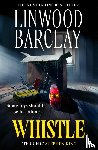Barclay, Linwood - Whistle