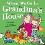 Bee, Candy - When We Go to Grandma’s House