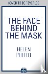 Phifer, Helen - The Face Behind the Mask