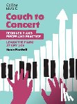 Marshall, Karen - Couch to Concert: Beginner Piano Pieces and Practice
