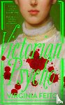Feito, Virginia - Victorian Psycho