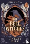 Kelk, Lindsey - The Bell Witches